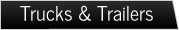 Trucks and Trailers